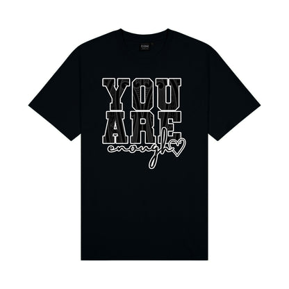 You are Enough Tee Aloua Vision & Print