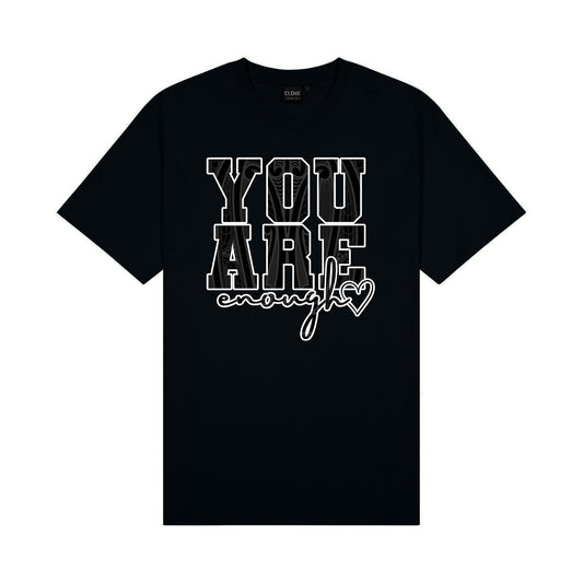 You are Enough Tee