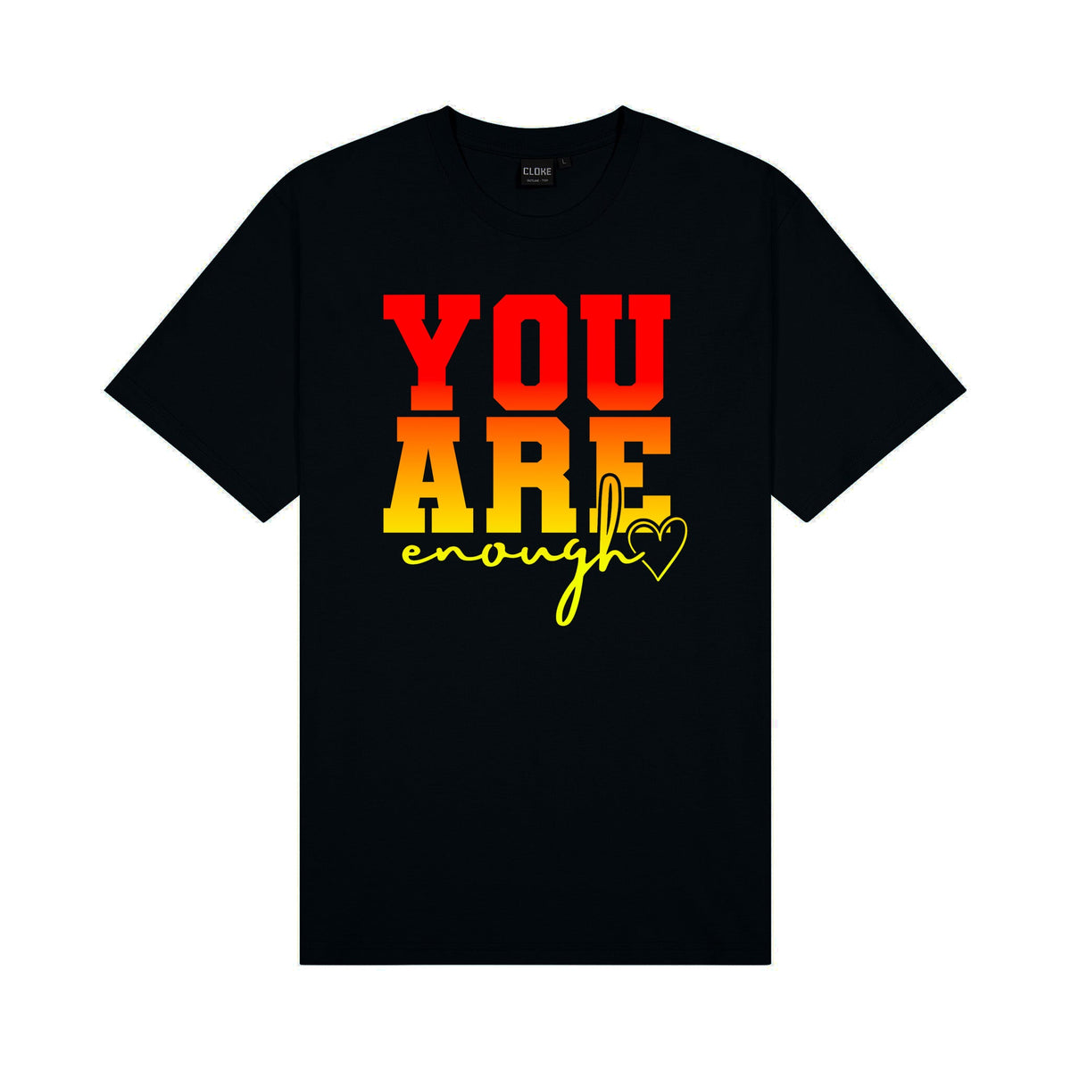 You are Enough Tee Aloua Vision & Print