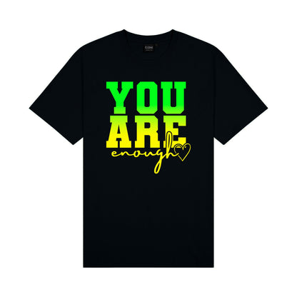 You are Enough Tee Aloua Vision & Print