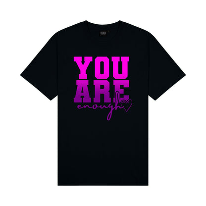 You are Enough Tee Aloua Vision & Print