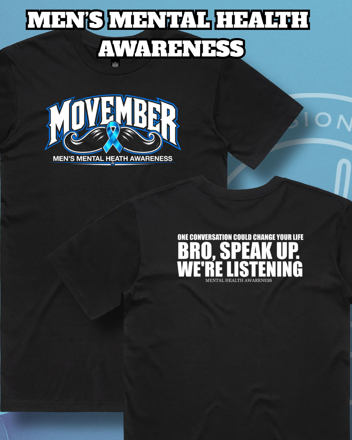 Movember Statement T-Shirt (NO Design) Aloua Vision & Print